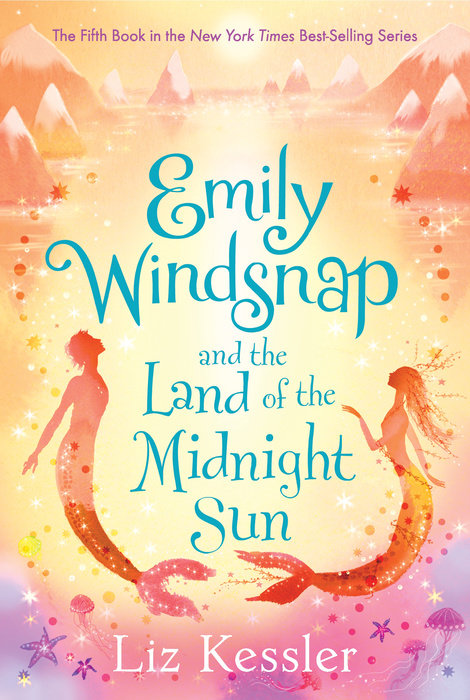 Emily Windsnap and the Land of the Midnight Sun - By Liz Kessler