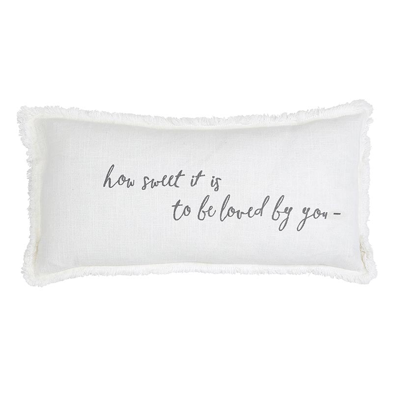 How Sweet It Is To Be Loved By You Pillow