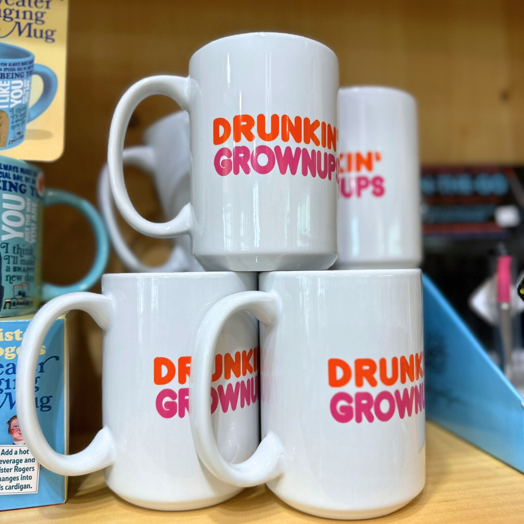 Drunkin’ Grownups Coffee Mug