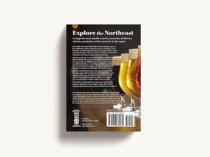 Drink the Northeast: The Ultimate Guide to Breweries, Distilleries, and Wineries in the Northeast