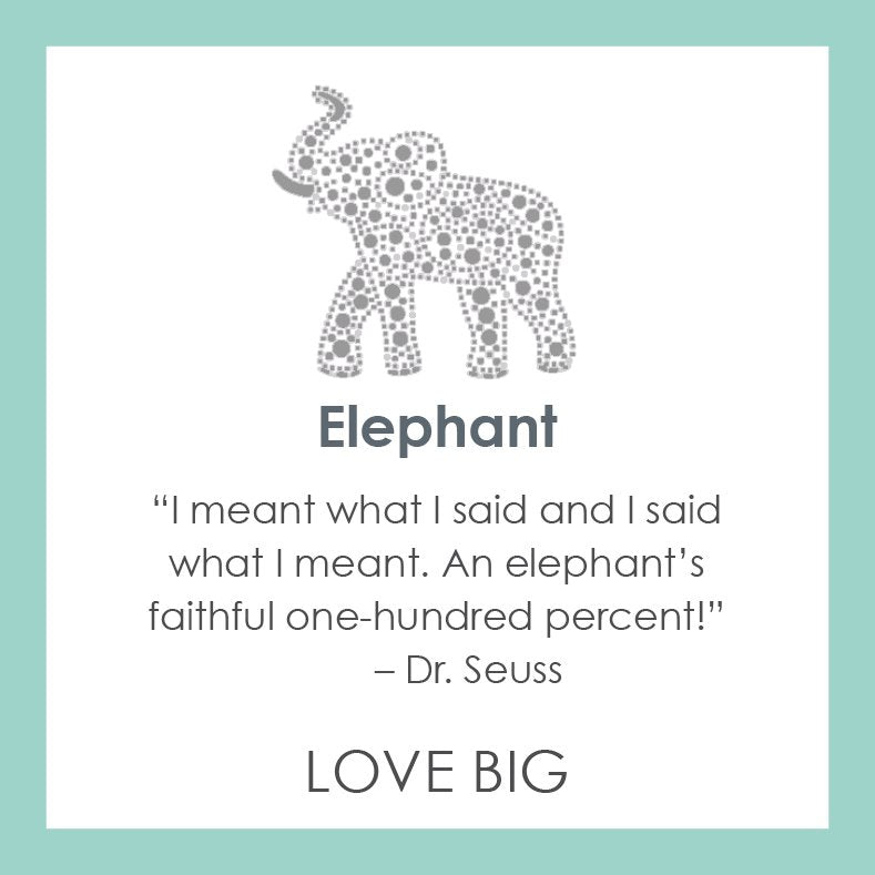 LOLA® Elephant Gold Pendant : LOVE BIG "I meant what I said and I said what I meant. An elephant's faithful one-hundred percent!" - Dr. Seuss