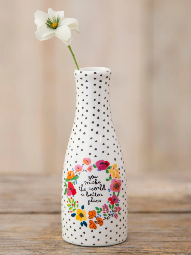 Natural Life Ceramic Bud Vase - Floral You Make The World Better