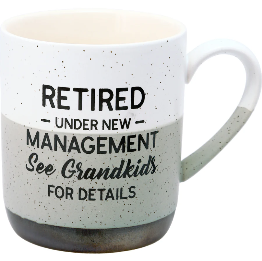 Front of Pavilion 15oz Mug with retirement message "Retired Under New Management See Grandkids For Details"
