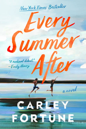 Every Summer After - By Carley Fortune