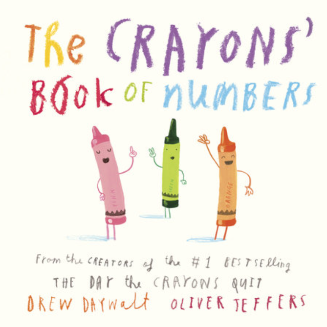 The Crayons' Book of Numbers - By Drew Daywalt