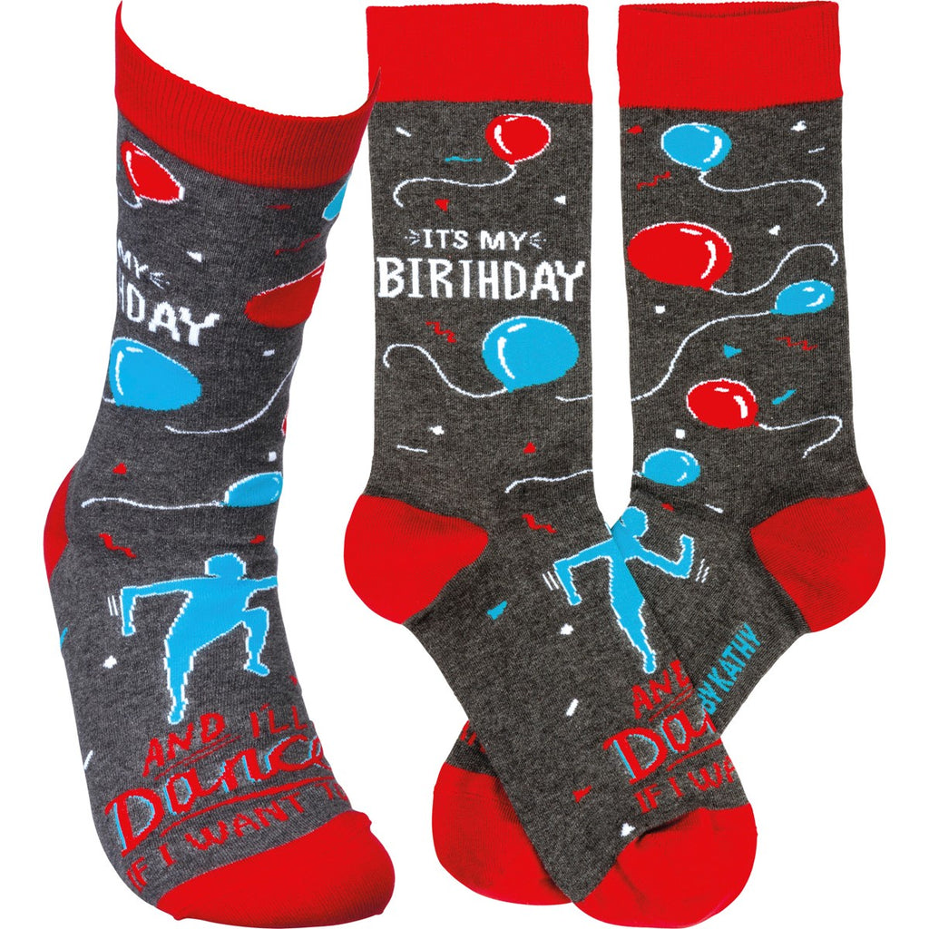 It's My Birthday & I'll Dance If I Want To Crew Socks