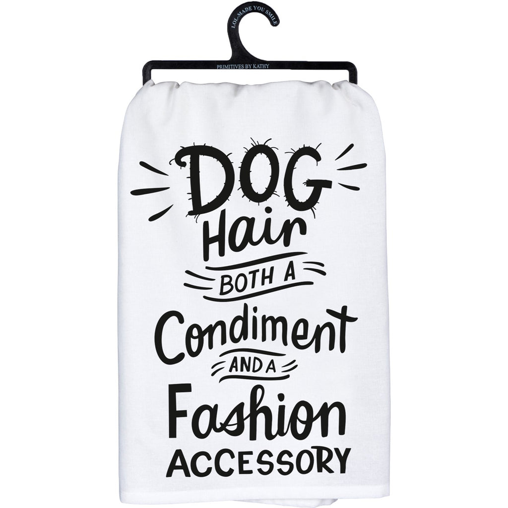 Dog Hair A Condiment And Fashion Kitchen Towel