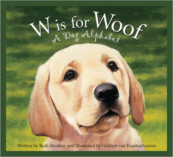 W Is For Woof