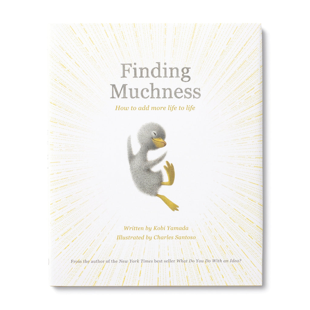 Finding Muchness By Kobi Yamada