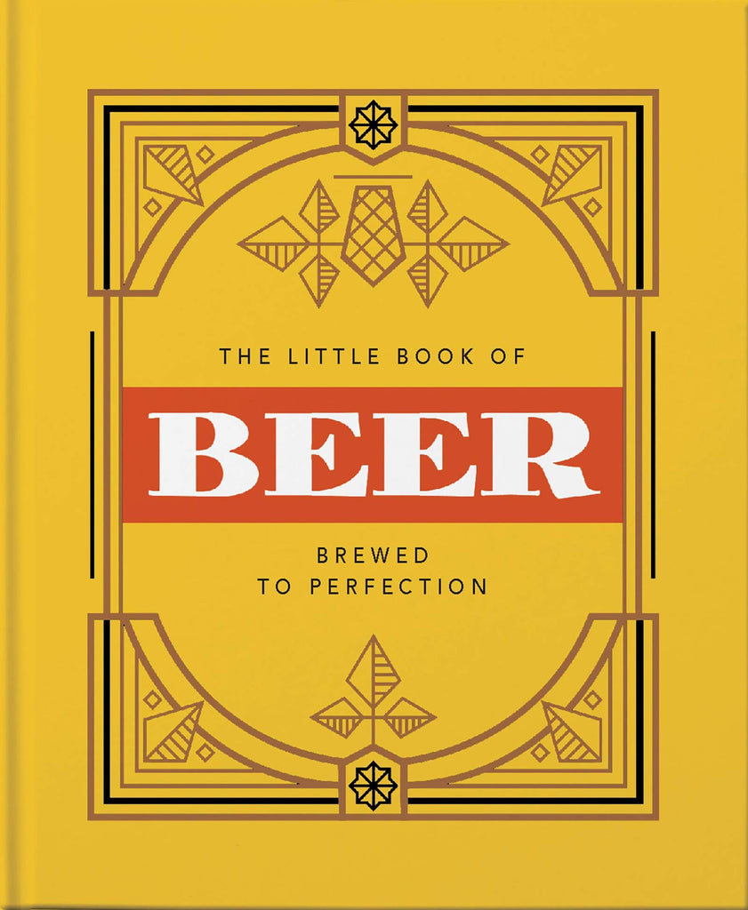 The Little Book of Beer: Brewed to Perfection
