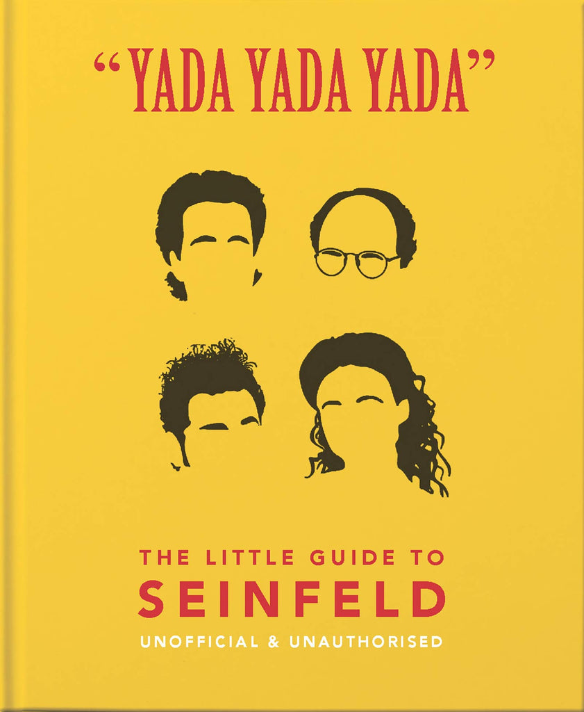 "Yada Yada Yada": The Little Guide to Seinfeld 