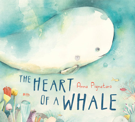 Heart Of A Whale - By Anna Pignataro