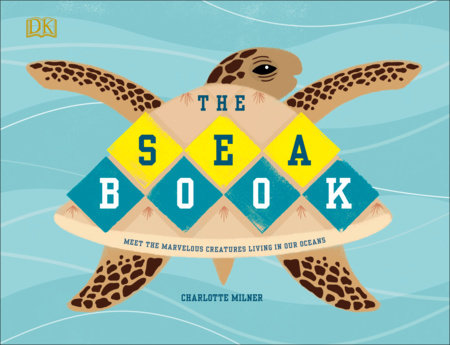 The Sea Book - By Charlotte Milner